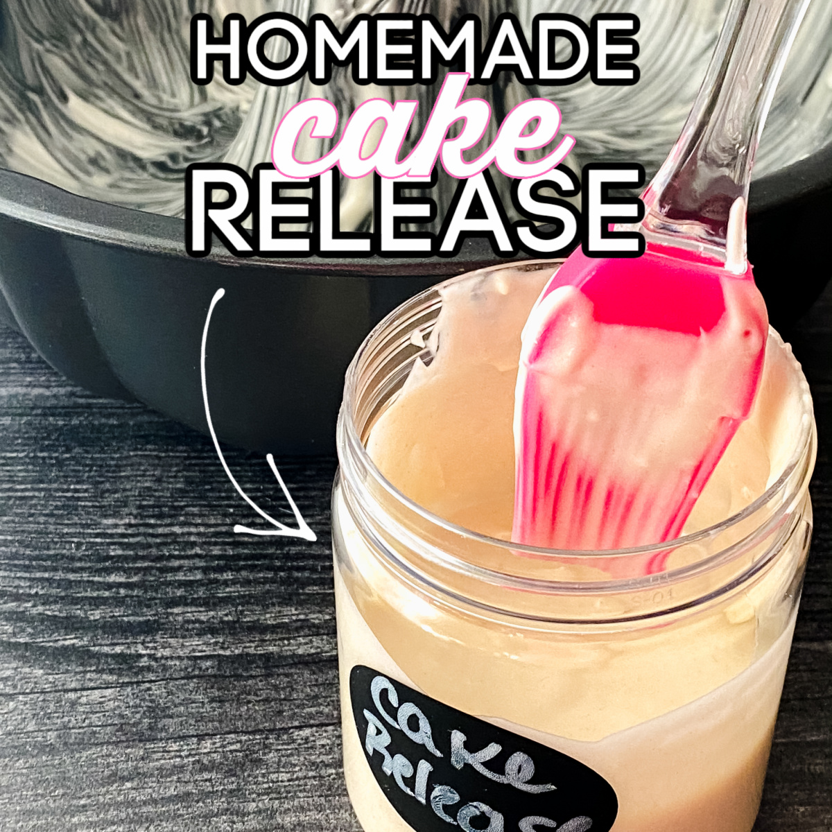 How to Make Homemade Cake Release to Get Your Baked Goods Out of