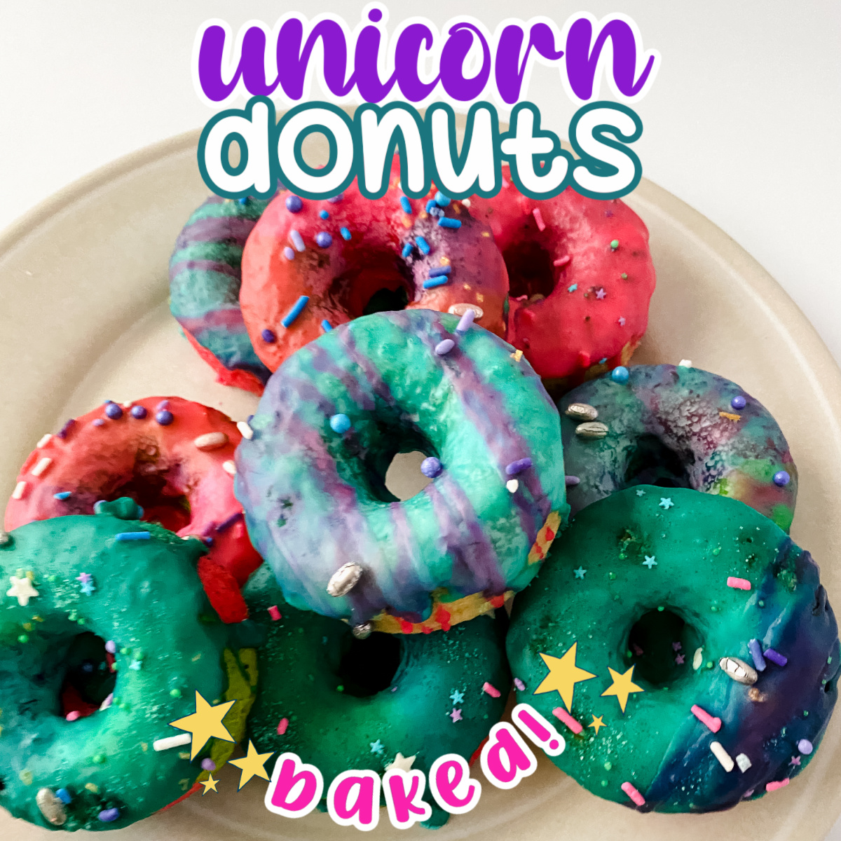 How to Make This Magical Baked Unicorn Donuts Recipe