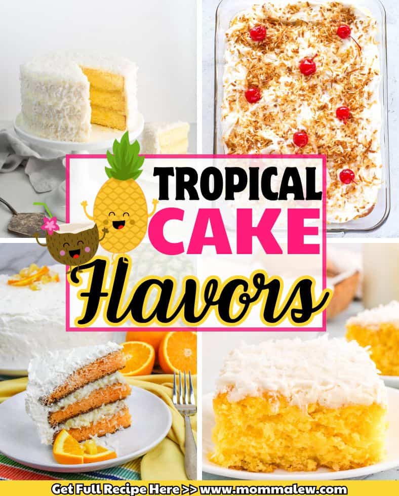 A collage of tropical cakes, featuring layered coconut cakes and a coconut sheet cake with cherries. "Tropical Cake Flavors" is overlaid with cartoon fruit illustrations, highlighting the vibrant world of tropical cake flavors. Website link at the bottom.