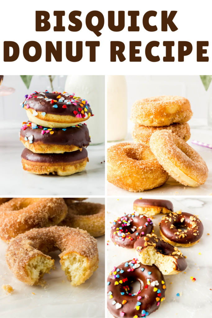 Four images show bisquick donuts: a stack of chocolate-glazed donuts with sprinkles, plain cinnamon sugar bisquick donuts, a bitten cinnamon donut, and more donuts topped with colorful chocolate glaze. Text reads Bisquick Donut Recipe.