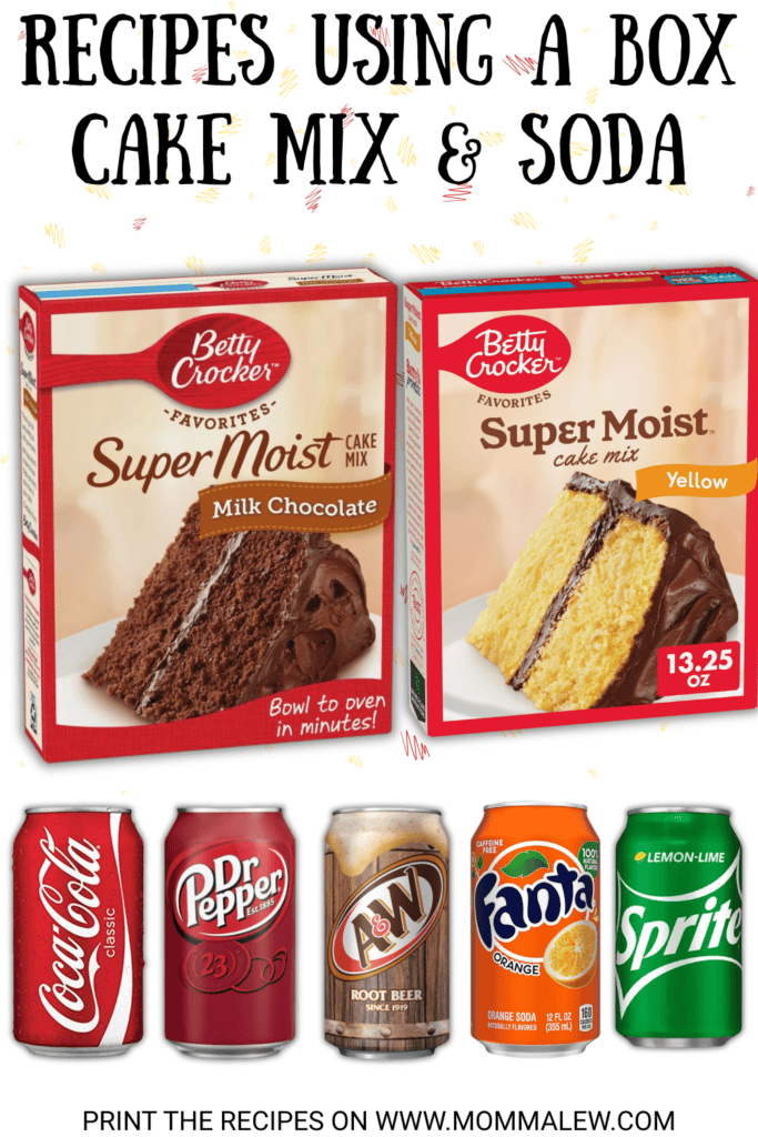 Two boxes of Betty Crocker Super Moist cake mix (milk chocolate and yellow) sit above five soda cans—Coca-Cola, Dr Pepper, A&W Root Beer, Fanta, and Sprite—highlighting creative soda cake combinations you can make with just cake mix and soda.