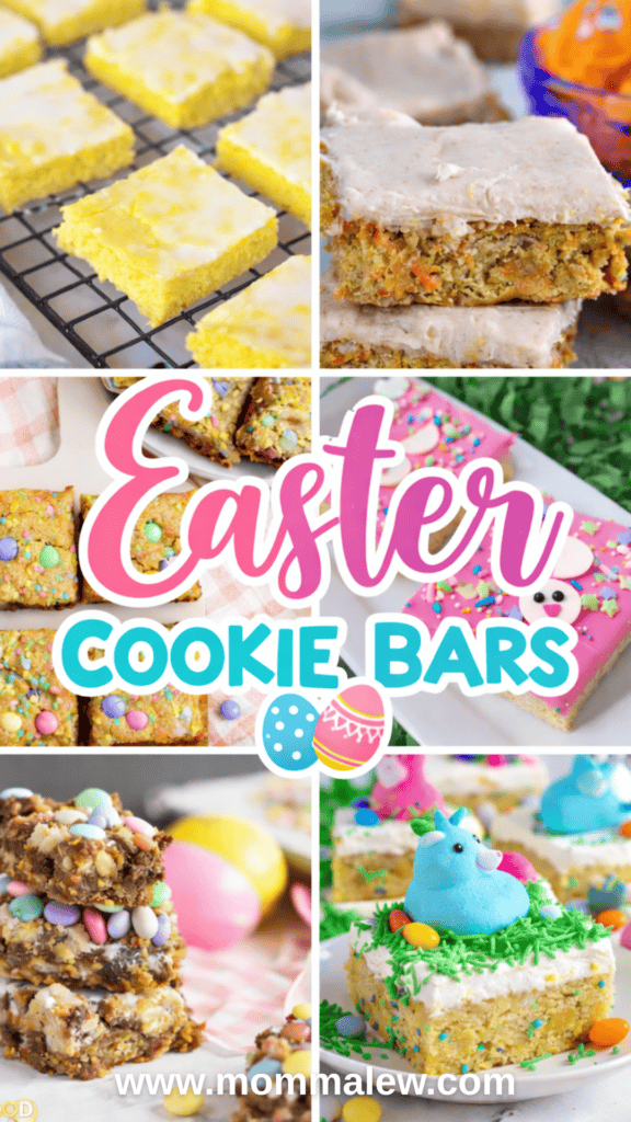 A collage of colorful Easter-themed cookie bars, topped with candies, icing, and sprinkles. The center features “Easter Cookie Bars” with decorated eggs—perfect inspiration for your next easter cookie bar recipes. Website: www.mommalew.com.
