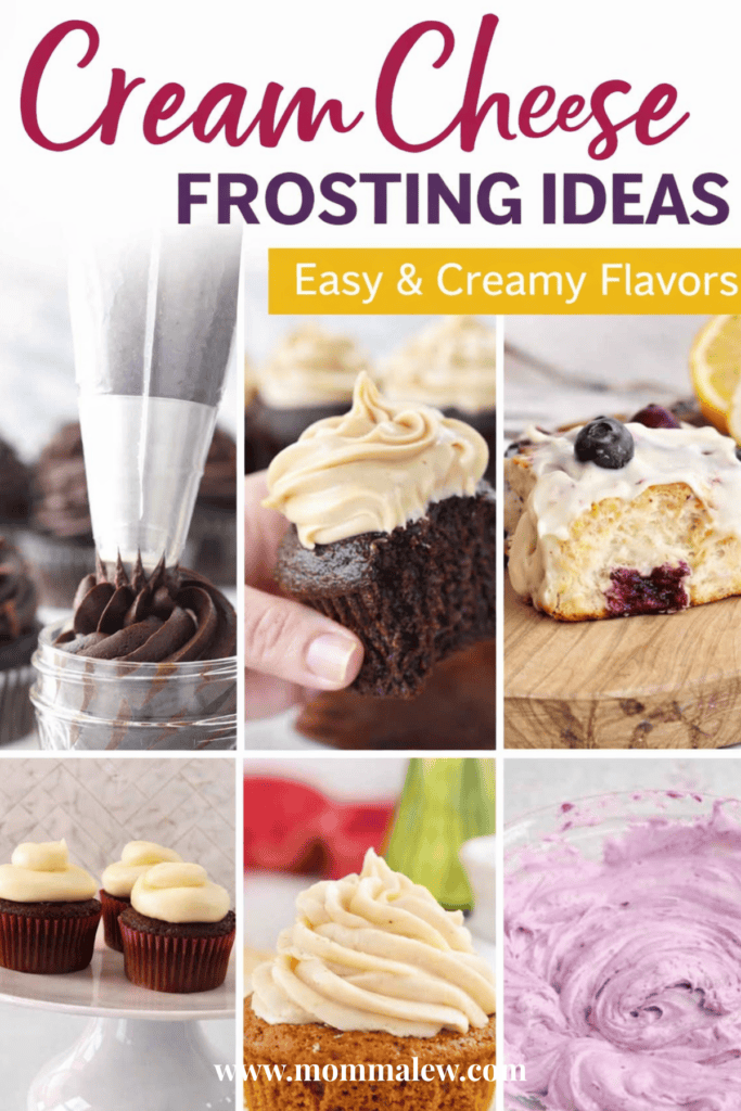 A collage of six images showing various desserts with cream cheese frosting, including cupcakes, cake, and a mixing bowl, with text reading Cream Cheese Frosting Ideas—easy and creamy flavors to inspire your next sweet creation.