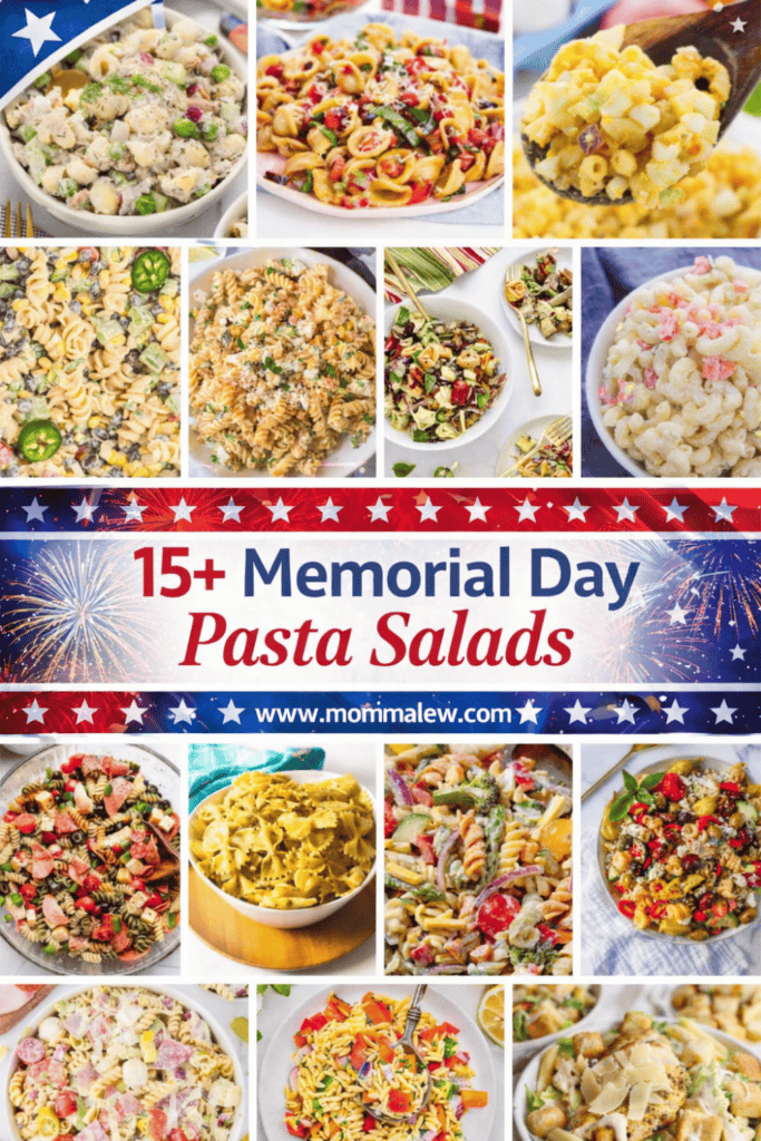 A collage of vibrant Memorial Day pasta salads in bowls surrounds text reading 15+ Memorial Day Pasta Salads, set against a red, white, and blue patriotic theme with fireworks. Website www.mommalew.com is displayed.