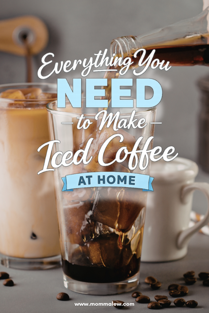A glass filled with ice has coffee being poured into it, surrounded by coffee beans, a cup, and another iced coffee. Text overlay reads: Everything you need to make delicious Iced Coffee Recipes at home.