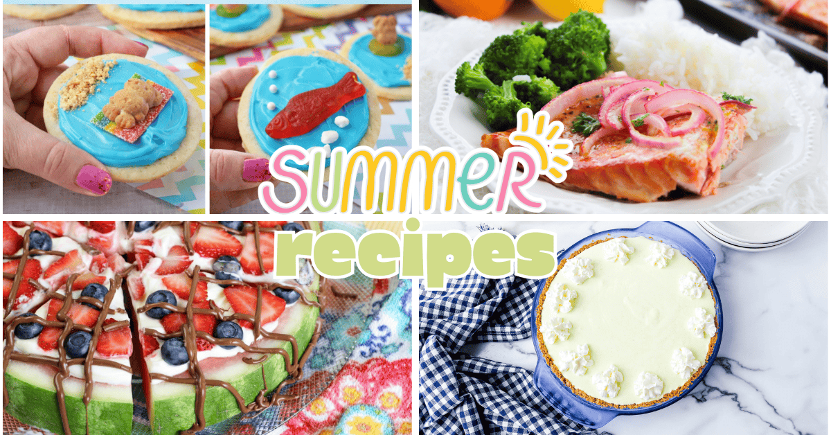 A collage of summer recipes: beach-themed cookies, grilled salmon with broccoli and rice, a watermelon pizza with berries and chocolate, plus a creamy dessert in a pie dish. Vibrant text spells out “summer recipes” for refreshing mealtime inspiration.