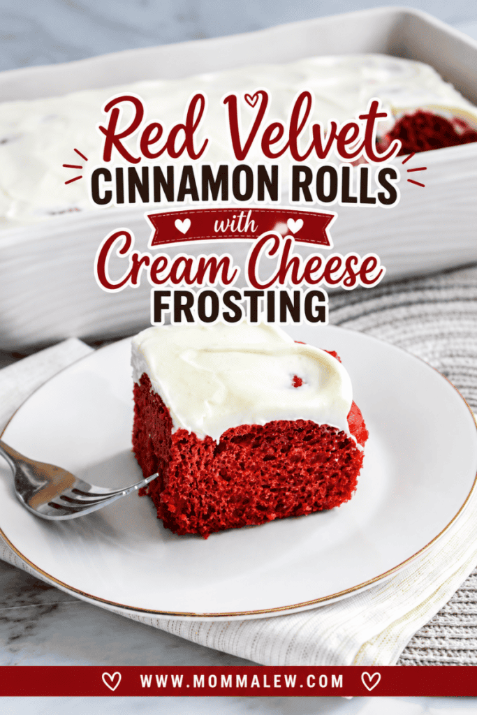 A slice of red velvet cinnamon roll topped with cream cheese frosting sits on a white plate with a fork. In the background, a baking dish holds more red velvet cinnamon rolls. Text reads: Red Velvet Cinnamon Rolls with Cream Cheese Frosting.