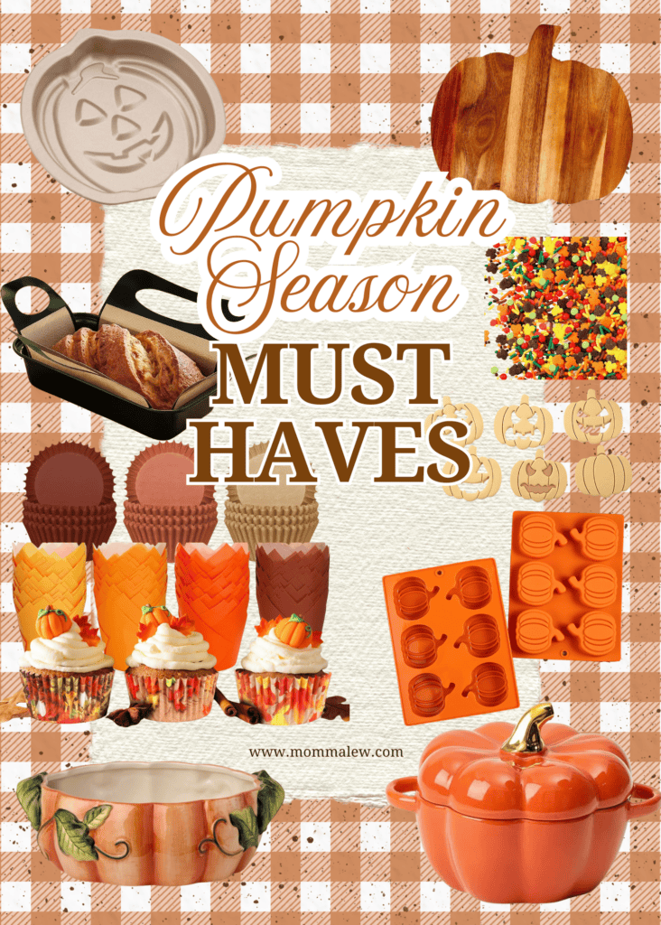 Pumpkin-themed kitchen tools and bakeware, cupcake wrappers, sprinkles, and a pumpkin-shaped casserole dish—these Kitchen Favorites are set on a charming gingham background with “Pumpkin Season MUST HAVES” text in the center.