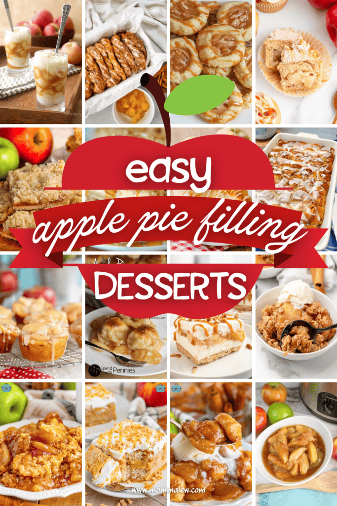 Collage of various apple pie filling desserts like pies, cakes, and parfaits made with luscious apple pie filling. In the center, a graphic red apple reads, easy apple pie filling desserts. Bright, colorful, and appetizing.