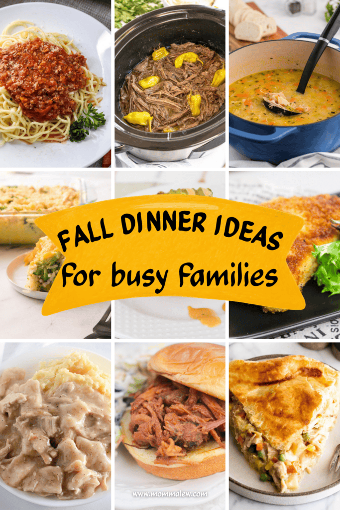A collage of eight fall dinner dishes, including pasta, soup, casserole, pulled pork, and pie, with a yellow banner in the center reading FALL DINNER IDEAS for busy families—showcasing a variety of easy fall dinner ideas perfect for hectic weeknights.