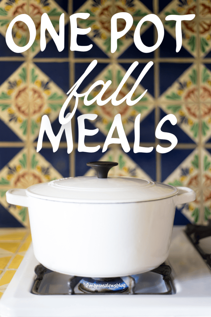 A white pot with a lid sits on a stove burner. Decorative tile backsplash is behind it. Text reads Easy Fall Dinner Ideas: One Pot Fall Meals.