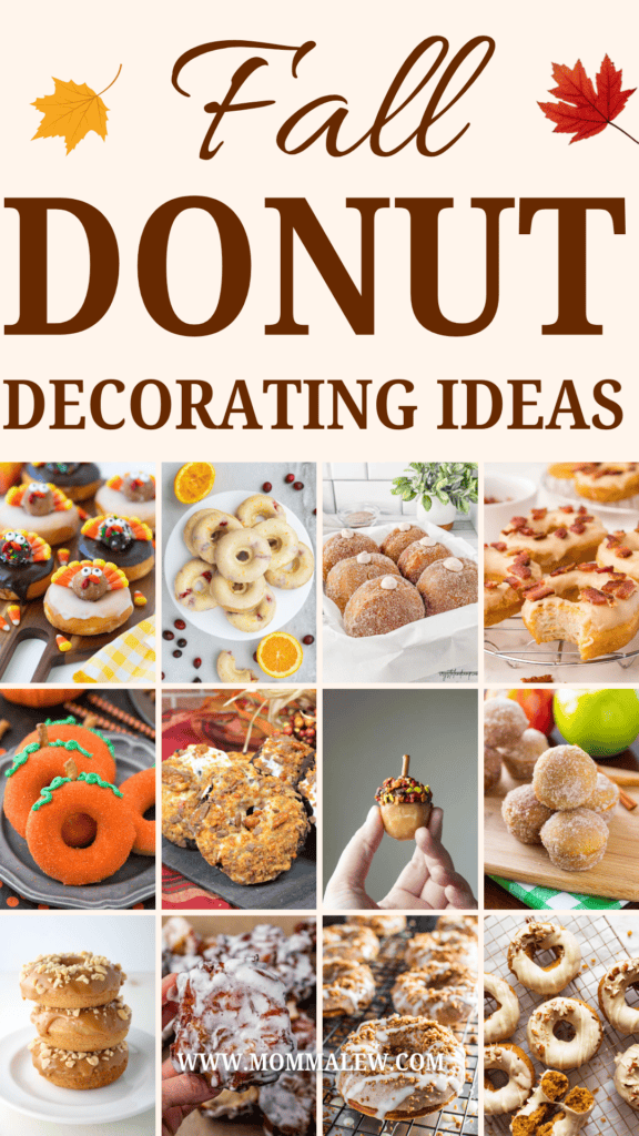 A collage of fall-themed donuts in various flavors and decorations, showcasing creative Fall Donut Decorating Ideas, with the text Fall Donut Decorating Ideas in bold above the images.
